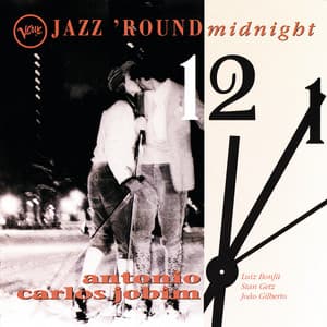 Jazz 'Round Midnight - Antônio Carlos Jobim
