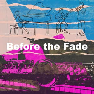 Before the Fade - Relaxing Jazz Piano