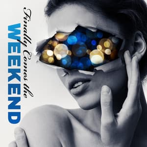 Finally Comes the Weekend: Relaxing Jazz, Sensual Chill Out - Healing Jazz Melodies Artist