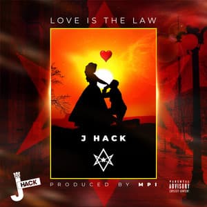 Love Is The Law - J_Hack