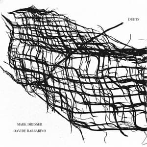 Duets - Mark Dresser