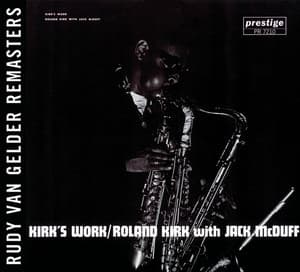 Kirk's Work - Rahsaan Roland Kirk