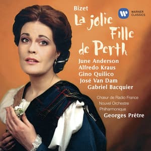 Bizet: La jolie fille de Perth - Georges Bizet
