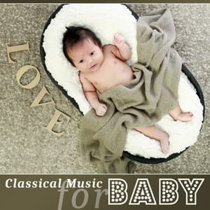 Classical Music for Baby – Music for Relaxation, Songs for Children, Music Fun, Mozart, Beethoven for Baby - Baby Mozart Orchestra