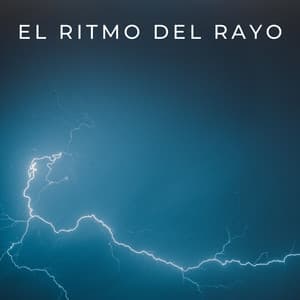 El Ritmo Del Rayo - ASMR Lluvioso