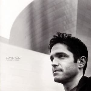 Saxophonic - Dave Koz