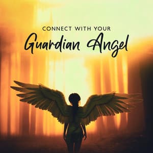 Connect with Your Guardian Angel - Piano Instrumental Worship