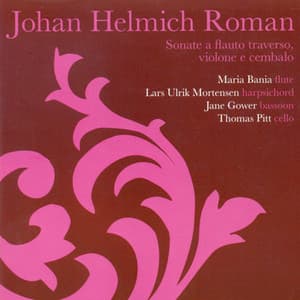 Roman: Sonate a flauto traverso, violone e cembalo - Johan Helmich Roman
