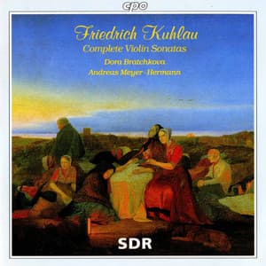 Kuhlau: Complete Violin Sonatas - Friedrich Kuhlau