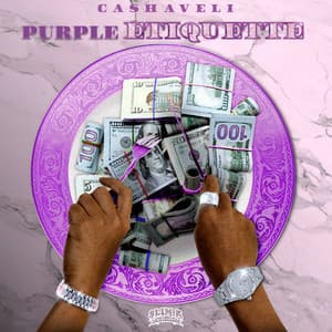 Purple Etiquette - Cashaveli