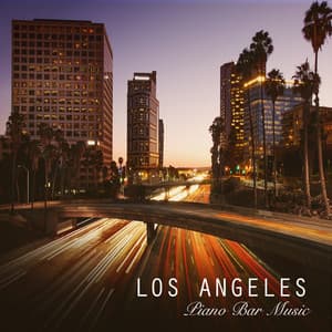 Los Angeles Piano Bar Music Collection: Classy Jazz & Soft Piano Music - Piano Shades