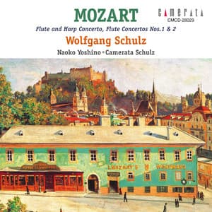 モーツァルト：フルート協奏曲集 - Wolfgang Amadeus Mozart
