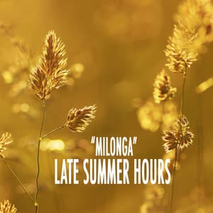 "Milonga" - Late Summer Hours - Johann Sebastian Bach