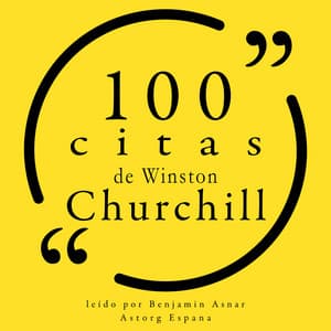 100 citas de Winston Churchill - Winston Churchill