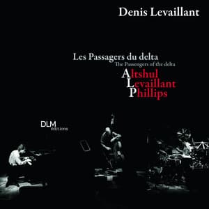 Les passagers du delta - Denis Levaillant