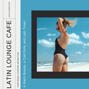 A Warm Breeze, a Cold Drink, and Latin Tunes - Latin Lounge Cafe