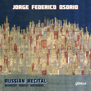 Russian Recital: Mussorgsky, Prokofiev & Shostakovich - Jorge Federico Osorio