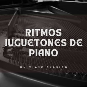 Ritmos Juguetones De Piano: Un Viaje Clásico - Esenciales del piano de jazz