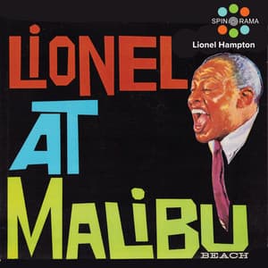 Lionel At Malibu - Lionel Hampton