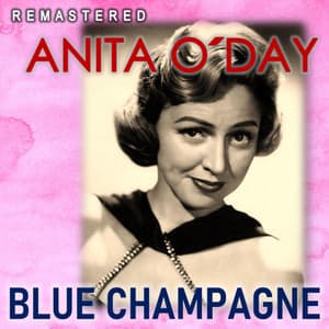 Blue Champagne - Anita O'Day