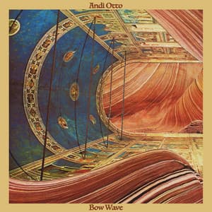 Bow Wave - Andi Otto
