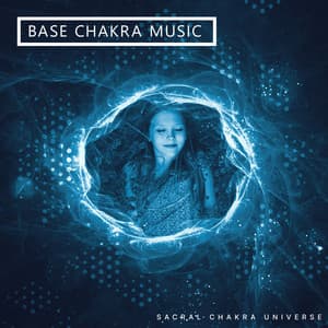Base Chakra Music - Sacral Chakra Universe
