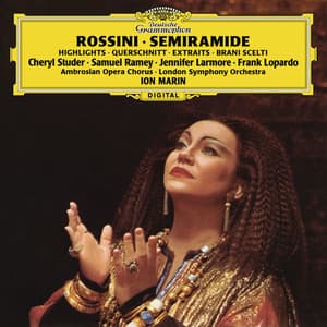 Rossini: Semiramide - Highlights - Gioachino Rossini