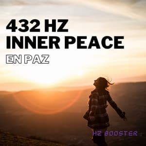 432 Hz Inner Peace: En Paz - Hz Booster