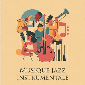 Musique jazz instrumentale - Dîner et déjeuner relaxants, Humeur parfaite avec du vin rouge - Chill Jazz Instrumental Music