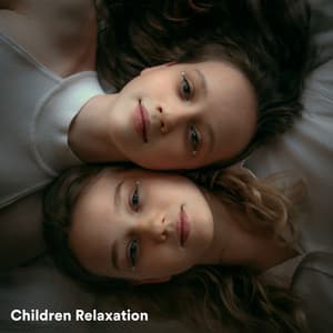 Children Relaxation - Baby Relax Channel