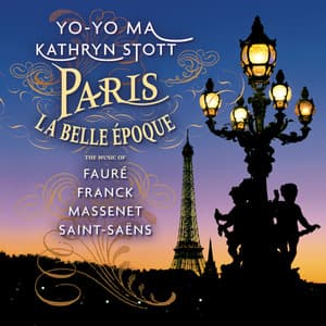 Paris - La Belle Époque - Yo-Yo Ma