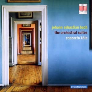 Bach: The Orchestral Suites - Johann Sebastian Bach