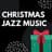 Jazz Christmas