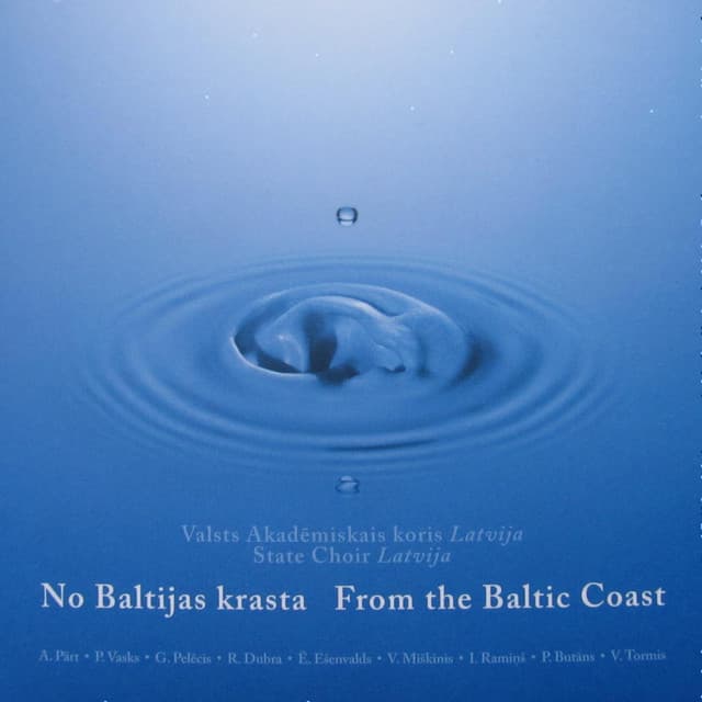 From the Baltic Coast - State Choir Latvija