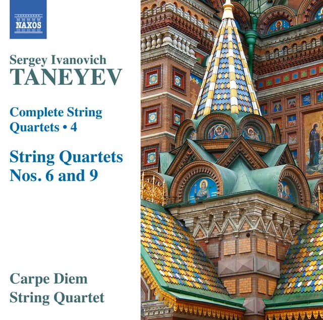 Taneyev: Complete String Quartets, Vol. 4 - Sergei Taneyev