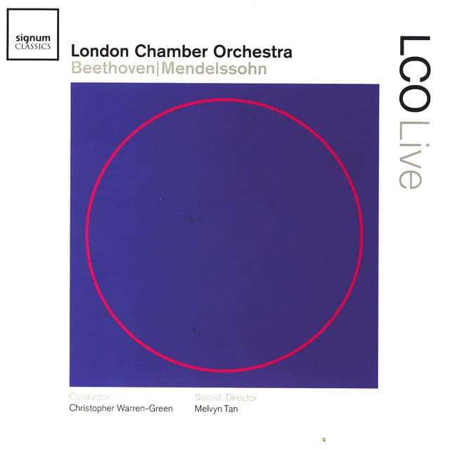 LCO Live - Beethoven/Mendelssohn - London Chamber Orchestra