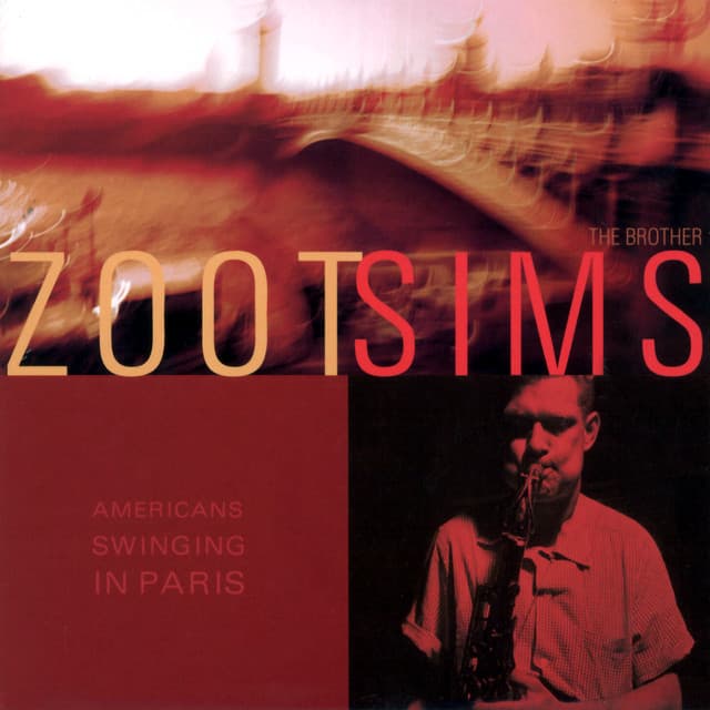 American Swinging In Paris - Zoot Sims