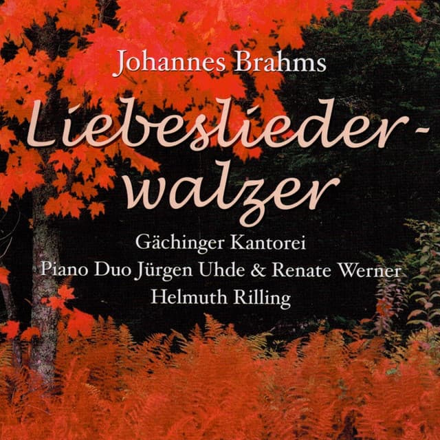 Liebesliederwalzer, Op. 52 - Johannes Brahms