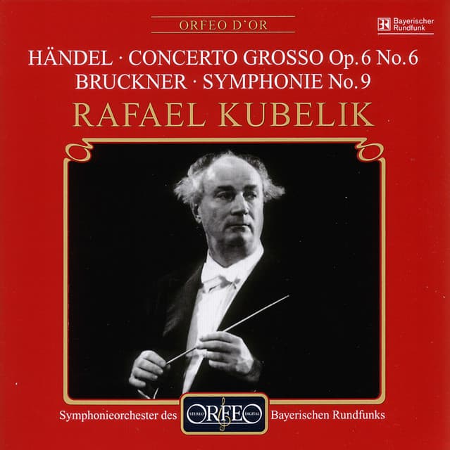 Handel & Bruckner - Rafael Kubelík