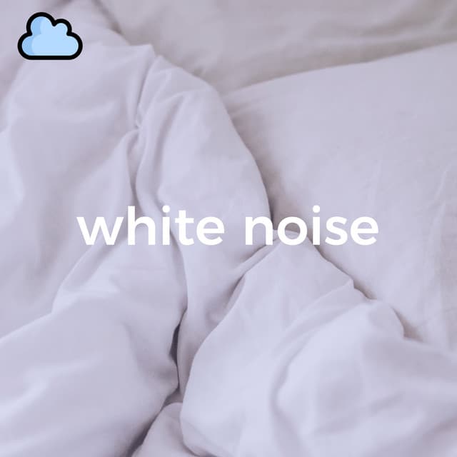 White Noise for Sweet Dreams - Atmosphere of Calm