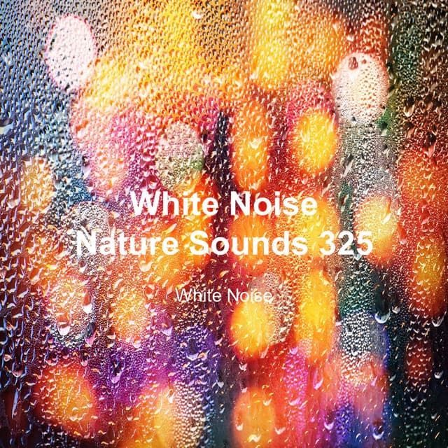 White Noise 325 - White Noise