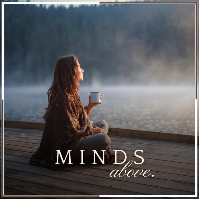 Minds Above - Radio Zen Music
