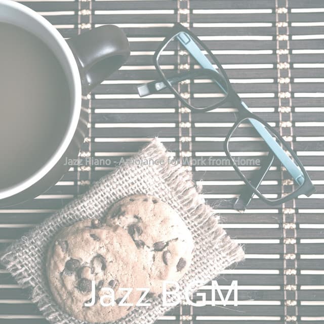 Jazz Piano - Ambiance for Work from Home - Jazz BGM