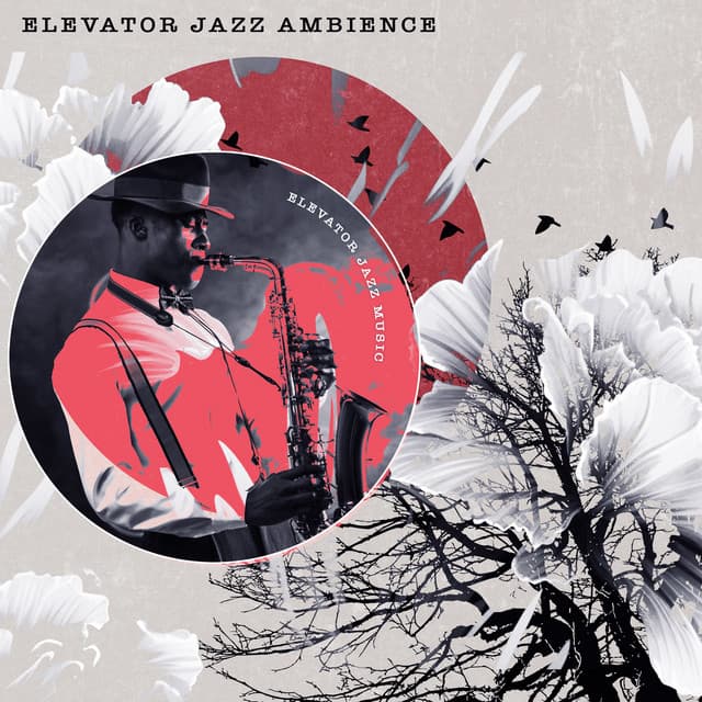 Elevator Jazz Ambience - Elevator Jazz Music