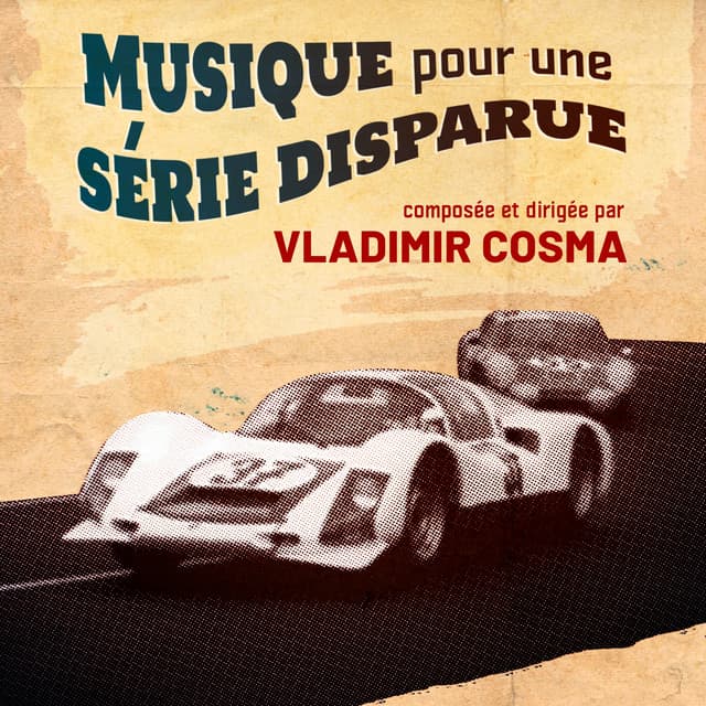 Musique pour une série disparue - Vladimir Cosma