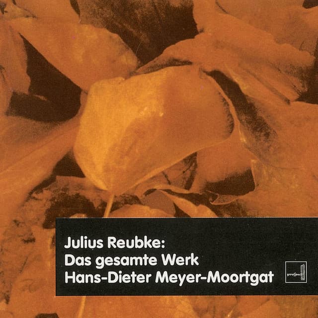 Julius Reubke: Das Gesamtwerk - Julius Reubke