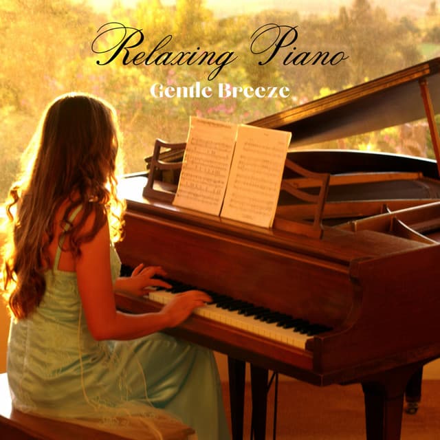 Relaxing Piano: Gentle Breeze - RPM (Relaxing Piano Music)
