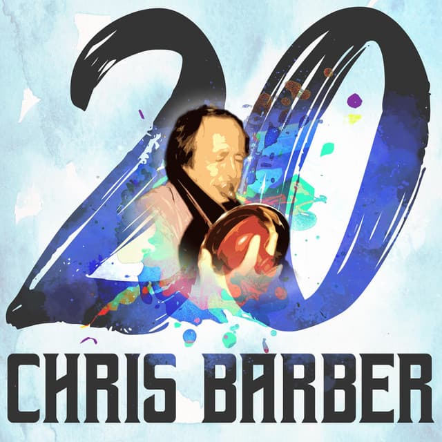 20 Hits of Chris Barber - Chris Barber