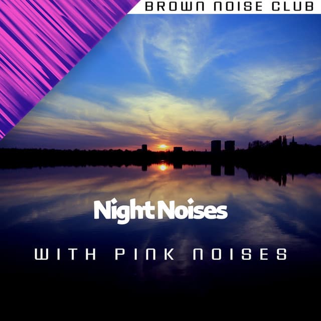 Nature Sounds: Night Noises with Pink Noises, Loopable - Sleep Crickets