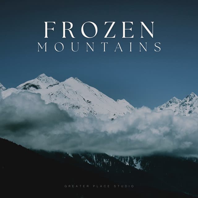 Frozen Mountains - Cleanse & Heal